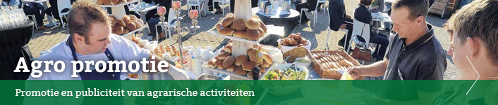 Projecten over Agro Promotie: promotie en publiciteit van agrarische activiteiten